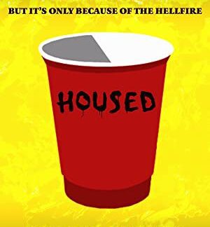 HOUSED: The Feature (2017) starring Sean Welsh Brown on DVD